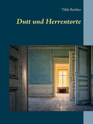 cover image of Dutt und Herrentorte